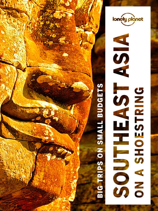 Title details for Lonely Planet Southeast Asia on a shoestring by Lonely Planet - Wait list